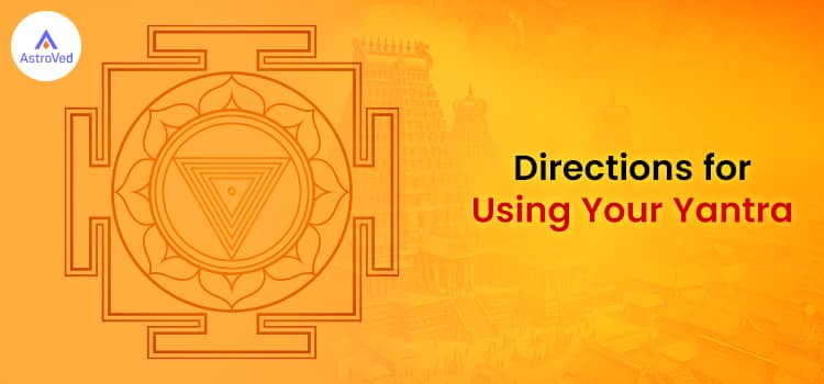 Directions for Using Your Yantra
