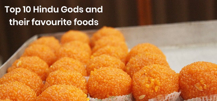 Top 10 Hindu Gods and Their Favorite Foods