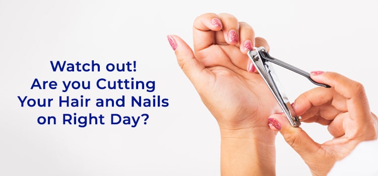 cutting nails and hair