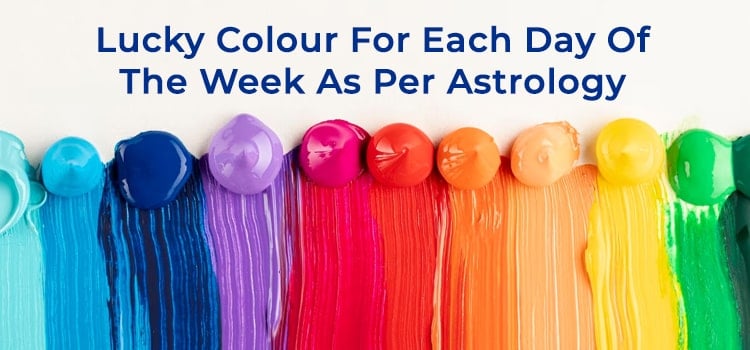 Lucky Color for Each Day of The Week 