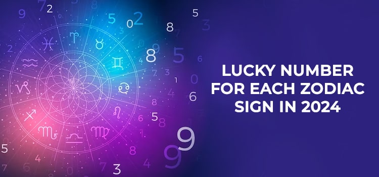 lucky numbers for each Zodiac Sign in 2024