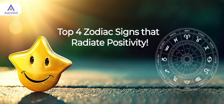 Discover the Top 4 Zodiac Signs that Radiate Positivity!