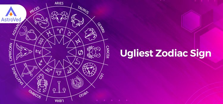 Ugliest Zodiac Sign