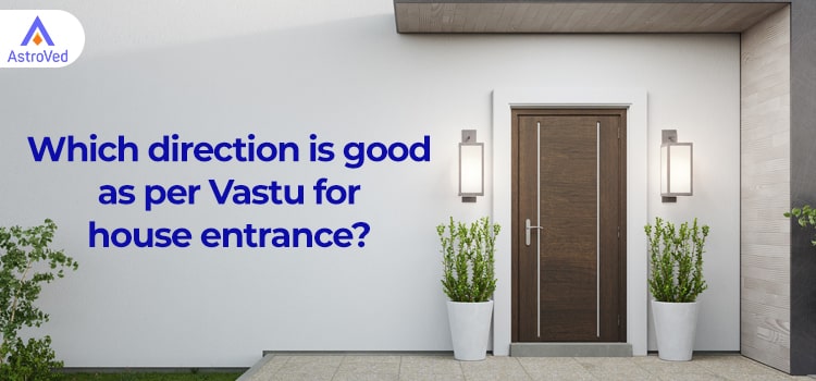 vastu entrance