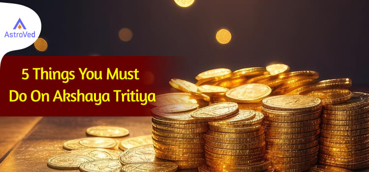 5 Reasons Why Purchasing Gold On Akshaya Tritiya Is Auspicious