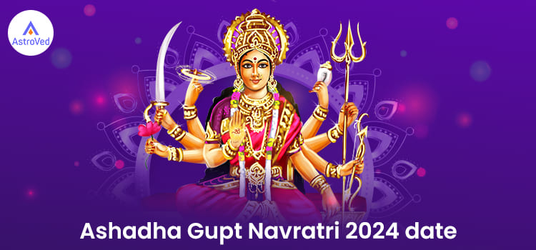 Ashadha Gupt Navratri 2024 date