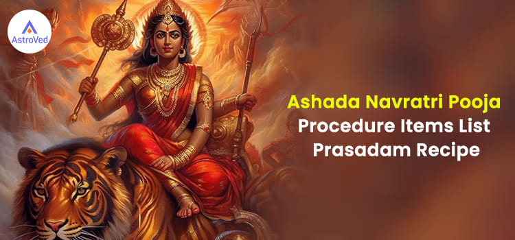 Procedure for Ashadha Navratri Pooja 