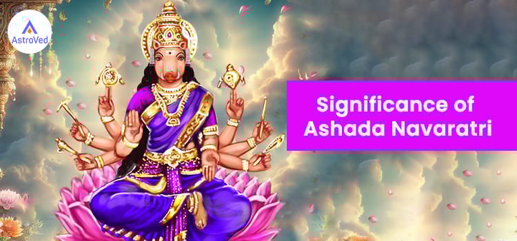 Significance of Ashadha Gupt Navaratri