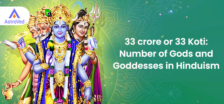 33 crore or 33 Koti 