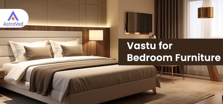 Vastu for Bedroom Furniture