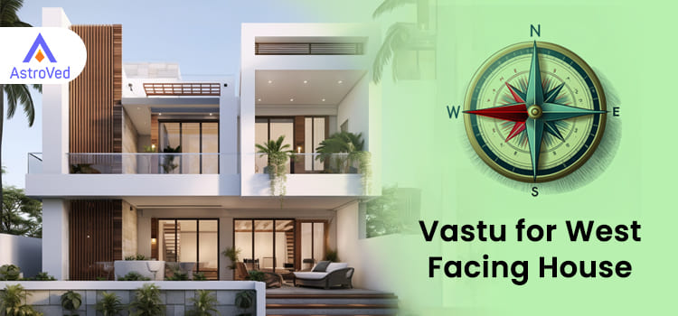 Vastu for West Facing House