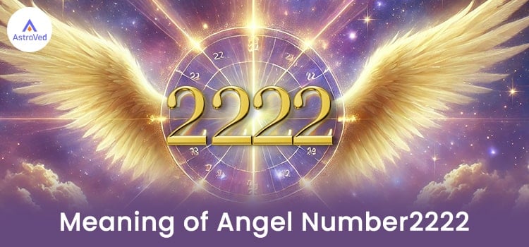 Meaning of Angel Number 2222