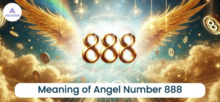 Meaning of Angel Number 888