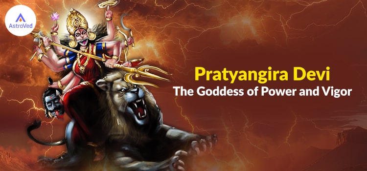 pratyangira-devi-the-goddess-of-power-and-vigor