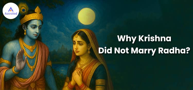 Why Krishna Did Not Marry Radha 