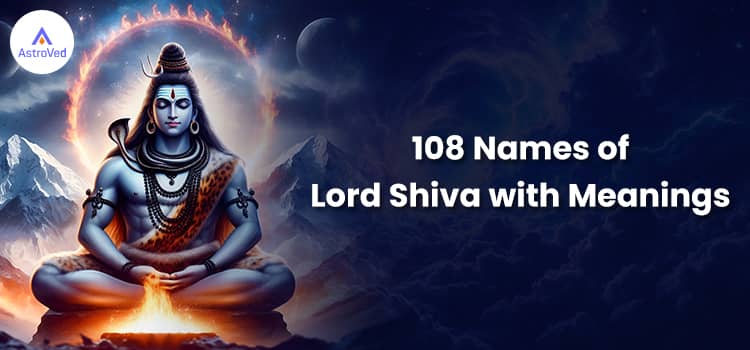 108 Names of Lord Shiva with Meanings