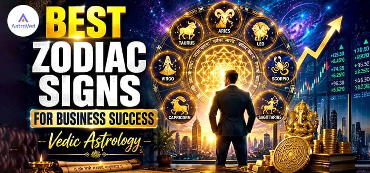 Best Zodiac Signs for Business Success Guide