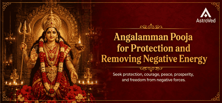 Angalamman Pooja for Protection and Blessings

